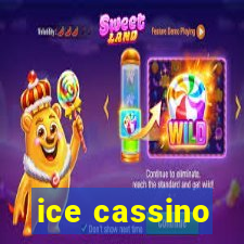 ice cassino